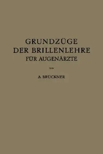 Cover of Grundzüge Der Brillenlehre Für Augenärzte