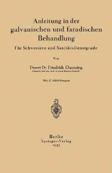 Cover of Anleitung in Der Galvanischen Und Faradischen Behandlung