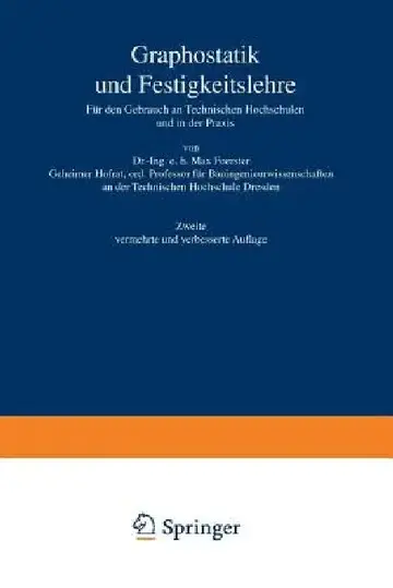 Cover of Graphostatik Und Festigkeitslehre Für Den Gebrauch an Technischen Hochschulen Und in Der PRAXIS