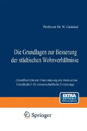 Cover of Die Grundlagen Zur Besserung Der Städtischen Wohnverhältnisse