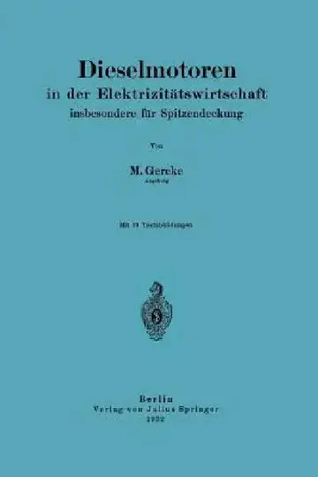 Cover of Dieselmotoren in Der Elektrizitätswirtschaft, Insbesondere Für Spitzendeckung