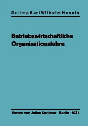 Cover of Einführung in Die Betriebswirtschaftliche Organisationslehre