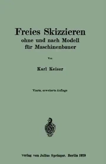 Cover of Freies Skizzieren Ohne Und Nach Modell Für Maschinenbauer