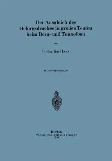Cover of Der Ausgleich Des Gebirgsdruckes in Großen Teufen Beim Berg- Und Tunnelbau