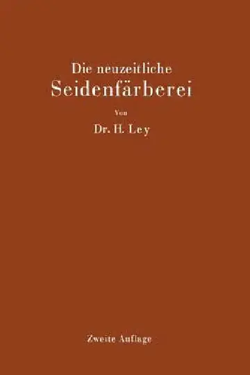 Cover of Die Neuzeitliche Seidenfärberei