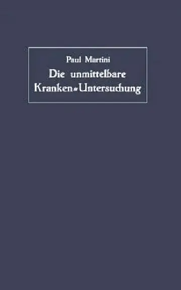 Cover of Die Unmittelbare Kranken-Untersuchung