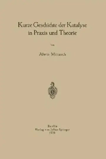 Cover of Kurze Geschichte Der Katalyse in PRAXIS Und Theorie