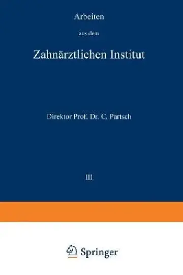 Cover of Arbeiten Aus Dem Zahnärztlichen Institut Der Universität Breslau