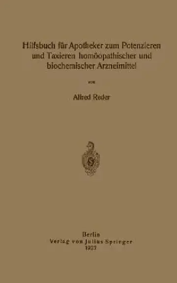 Cover of Hilfsbuch Für Apotheker Zum Potenzieren Und Taxieren Homöopathischer Und Biochemischer Arzneimittel
