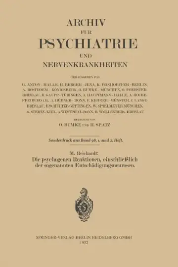 Cover of Die Psychogenen Reaktionen, Einschließlich Der Sogenannten Entschädigungsneurosen