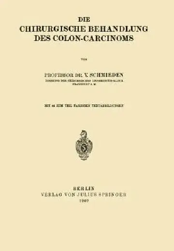 Cover of Die Chirurgische Behandlung Des Colon-Carcinoms