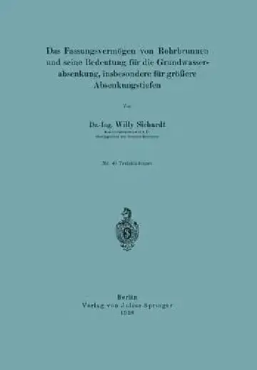 Cover of Das Fassungsvermögen Von Rohrbrunnen Und Seine Bedeutung Für Die Grundwasserabsenkung, Insbesondere Für Größere Absenkungstiefen