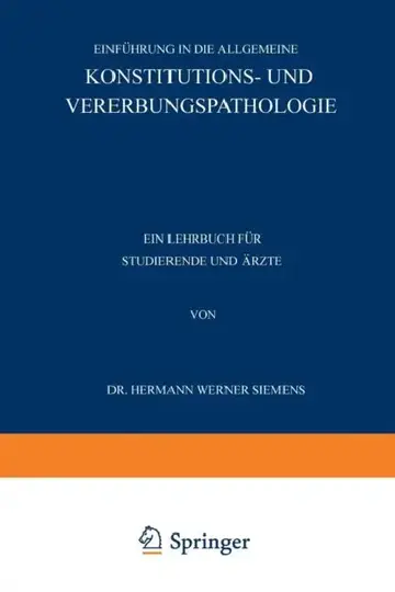 Cover of Einführung in Die Allgemeine Konstitutions- Und Vererbungspathologie