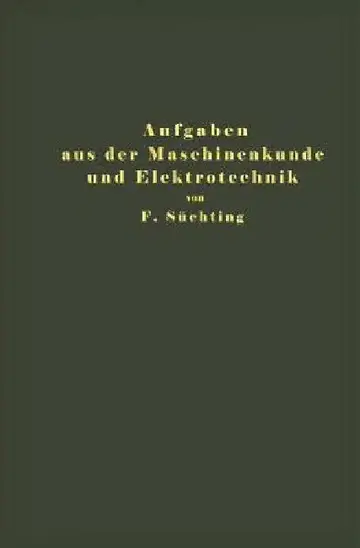 Cover of Aufgaben Aus Der Maschinenkunde Und Elektrotechnik