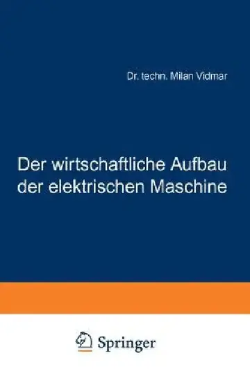 Cover of Der Wirtschaftliche Aufbau Der Elektrischen Maschine