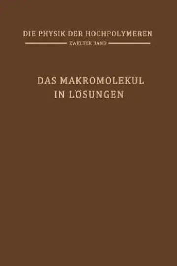 Cover of Das Makromolekül in Lösungen