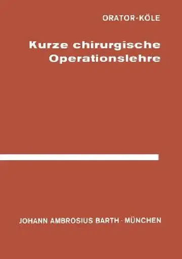 Cover of Kurze Chirurgische Operationslehre
