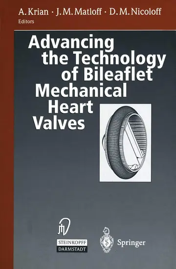 Cover of Advancing the Technology of Bileaflet Mechanical Heart Valves