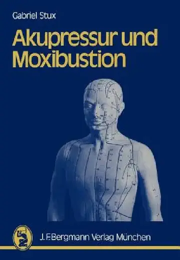 Cover of Akupressur Und Moxibustion