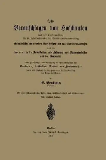Cover of Das Veranschlagen Von Hochbauten Nach Der Dienstanweisung Für Die Lokalbaubeamten Der Staats-Hochbauverwaltung Einschließlich Der Neuesten Vorschrifte