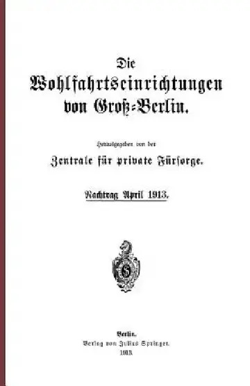 Cover of Die Wohlfahrtseinrichtungen Von Groß-Berlin