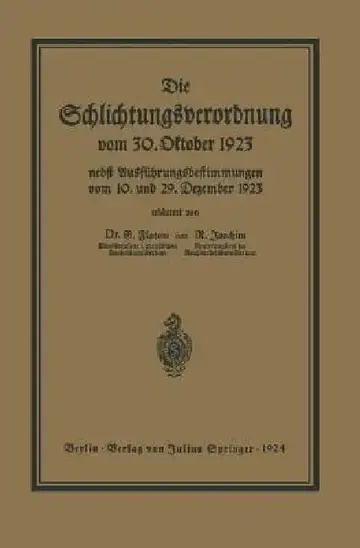 Cover of Die Schlichtungsvcrordnung Vom 30. Oktober 1923
