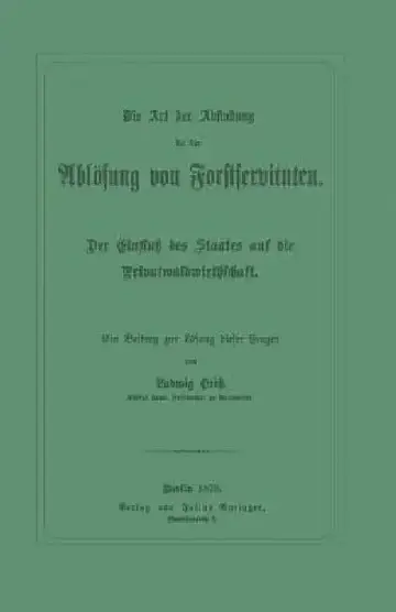 Cover of Die Art Der Abfindung Bei Der Ablösung Von Forstservituten