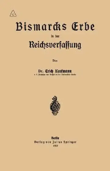 Cover of Bismarcks Erbe in Der Reichsverfassung
