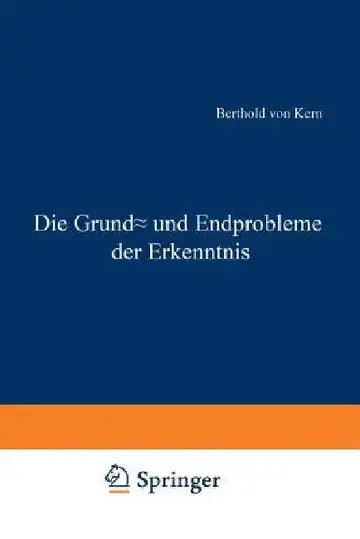 Cover of Die Grund- Und Endprobleme Der Erkenntnis