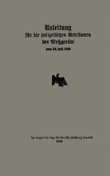 Cover of Anleitung Für Die Polizeilichen Revisionen Der Metzgeräte Vom 22. Juli 1925