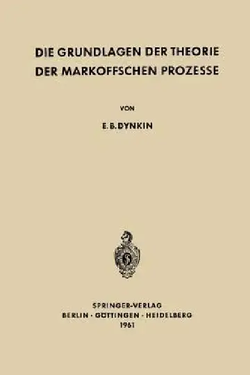 Cover of Die Grundlagen Der Theorie Der Markoffschen Prozesse
