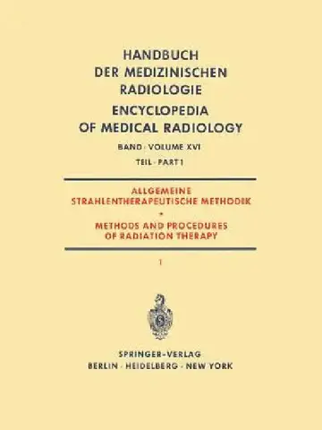 Cover of Allgemeine Strahlentherapeutische Methodik / Methods and Procedures of Radiation Therapy