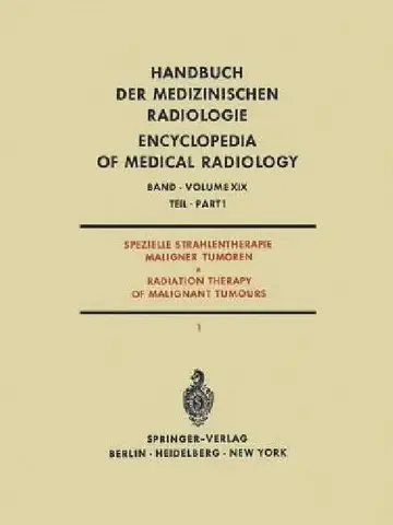Cover of Spezielle Strahlentherapie Maligner Tumoren Teil 1 / Radiation Therapy of Malignant Tumours Part 1