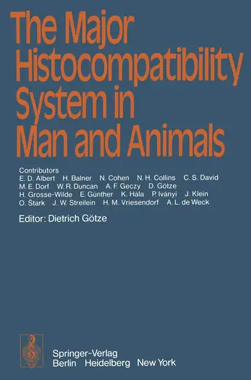 Cover of The Major Histocompatibility System in Man and Animals