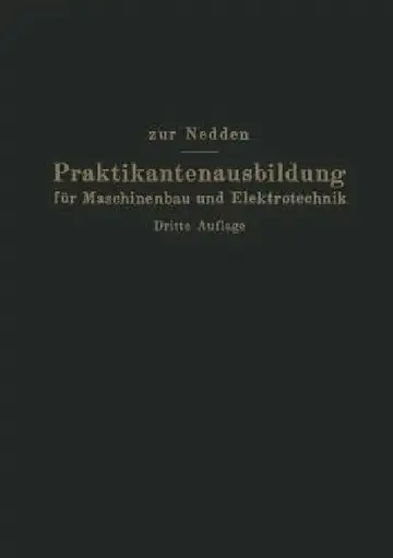 Cover of Praktikantenausbildung Für Maschinenbau Und Elektrotechnik