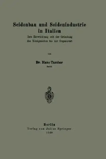 Cover of Seidenbau Und Seidenindustrie in Italien