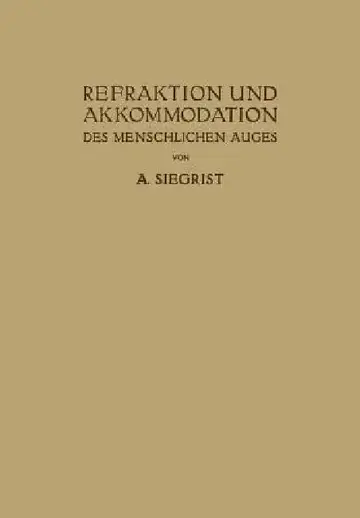 Cover of Refraktion Und Akkommodation Des Menschlichen Auges