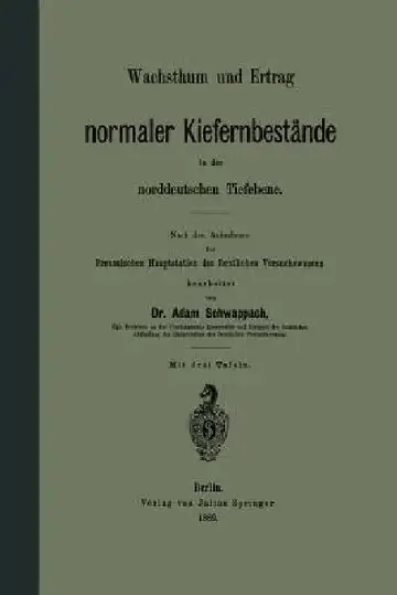 Cover of Wachsthum Und Ertrag Normaler Kiefernbestände in Der Norddeutschen Tiefebene