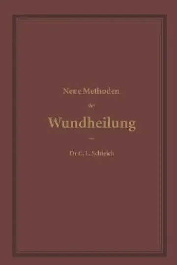 Cover of Neue Methoden Der Wundheilung
