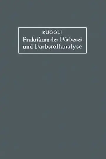 Cover of Praktikum Der Färberei Und Farbstoffanalyse Für Studierende