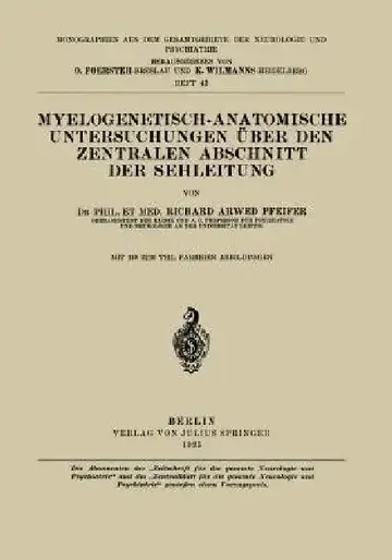 Cover of Myelogenetisch-Anatomische Untersuchungen Über Den Zentralen Abschnitt Der Sehleitung