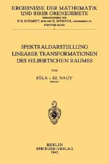 Cover of Spektraldarstellung Linearer Transformationen Des Hilbertschen Raumes