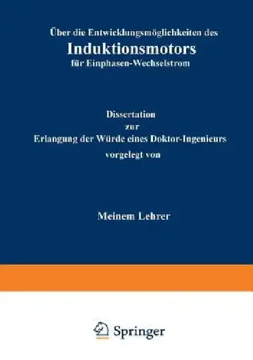Cover of Über Die Entwicklungsmöglichkeiten Des Induktionsmotors Für Einphasen-Wechselstrom