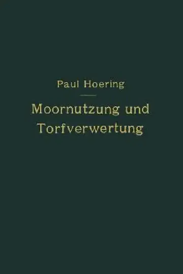 Cover of Moornutzung Und Torfverwertung Mit Besonderer Berücksichtigung Der Trockendestillation
