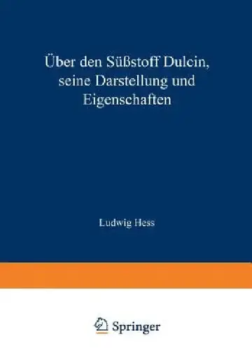 Cover of Über Den Süßstoff Dulcin Seine Darstellung Und Eigenschaften