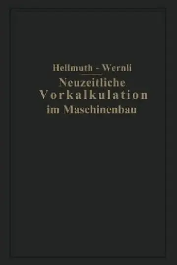 Cover of Neuzeitliche Vorkalkulation Im Maschinenbau