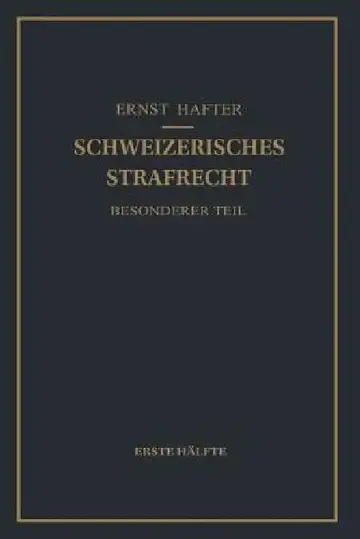 Cover of Schweizerisches Strafrecht. Besonderer Teil