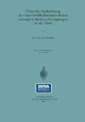 Cover of Über Die Ausbreitung Der Von Großkolbenmaschinen Erzeugten Bodenschwingungen in Die Tiefe