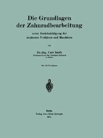 Cover of Die Grundlagen Der Zahnradbearbeitung