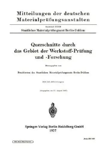 Cover of Querschnitte Durch Das Gebiet Der Werkstoff-Prüfung Und -Forschung